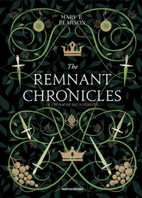 THE REMNANT CHRONICLES - LE CRONACHE DEI SUPERSTITI