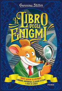 LIBRO DEGLI ENIGMI - TANTI GIOCHI ILLUSTRATI LABIRINTI DIFFERENZE ILLUSIONI OTTICHE E SFIDE DI