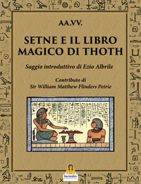 SETNE E IL LIBRO MAGICO DI THOTH