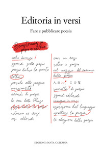 EDITORIA IN VERSI - FARE E PUBBLICARE POESIA