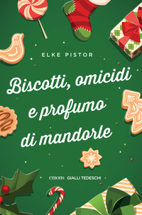 BISCOTTI OMICIDI E PROFUMO DI MANDORLE