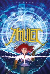 AMULET 9 IL LIBRO DELLA LUCE