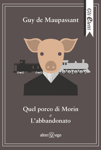 QUEL PORCO DI MORIN E L\'ABBANDONO