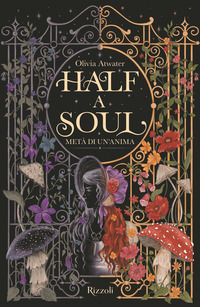 HALF A SOUL - META\' DI UN\'ANIMA - LA BIBLIOTECA DI DAPHNE