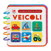 VEICOLI - UN LIBRO DI FELTRO DA TOCCARE