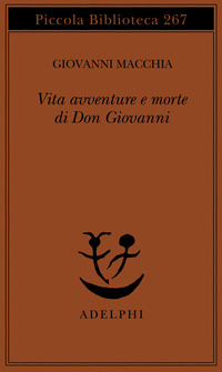 VITA AVVENTURE E MORTE DI DON GIOVANNI