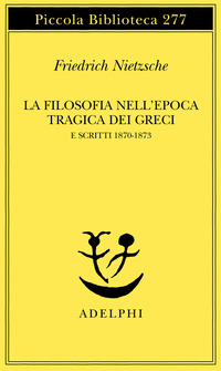 FILOSOFIA NELL\'EPOCA TRAGICA DEI GRECI