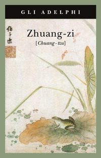 ZHUANG-ZI (CHUANG -TZU)