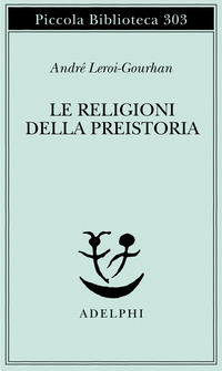 RELIGIONI DELLA PREISTORIA