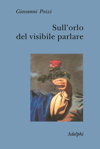 SULL\'ORLO DEL VISIBILE PARLARE