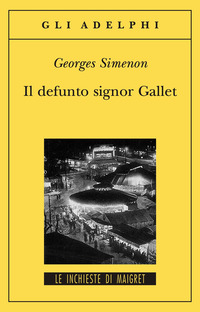 DEFUNTO SIGNOR GALLET