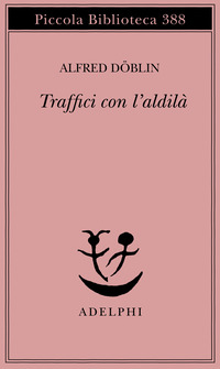 TRAFFICI CON L\'ALDILA\'