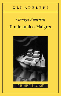 MIO AMICO MAIGRET