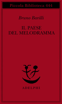 PAESE DEL MELODRAMMA