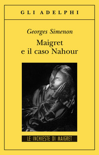 MAIGRET E IL CASO NAHOUR