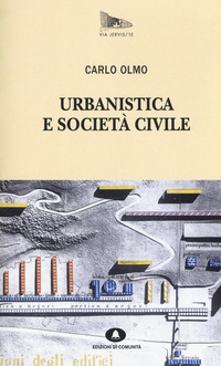 URBANISTICA E SOCIETA\' CIVILE