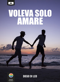 VOLEVA SOLO AMARE