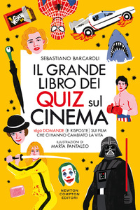 GRANDE LIBRO DEI QUIZ SUL CINEMA 1650 DOMANDE (E RISPOSTE) SUI FILM CHE CI HANNO CAMBIATO LA VITA