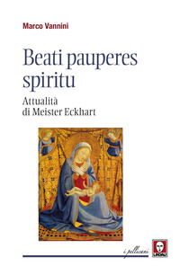 BEATI PAUPERES SPIRITU - ATTUALITA\' DI MEISTER ECKHART