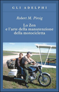 ZEN E L\'ARTE DELLA MANUTENZIONE DELLA MOTOCIC