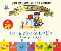 RACCONTI DEL BOSCO DELLE GHIANDE - LE RICETTE DI GATTA A COLORI CON PUZZLE GIGANTE