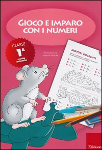 GIOCO E IMPARO CON I NUMERI 1