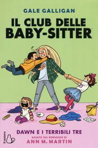 CLUB DELLE BABY SITTER - DAWN E I TERRIBILI TRE