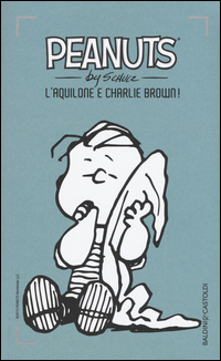 PEANUTS - L\'AQUILONE E CHARLIE BROWN !