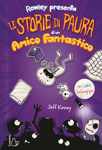 STORIE DI PAURA DI UN AMICO FANTASTICO - UN LIBRO SCHIAPPA