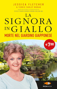 MORTE NEL GIARDINO GIAPPONESE - LA SIGNORA IN GIALLO