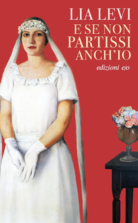 E SE NON PARTISSI ANCH\'IO