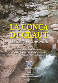 CONCA DI CLAUT - UN TERRITORIO DA RISCOPRIRE