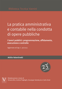 PRATICA AMMINISTRATIVA E CONTABILE NELLA CONDOTTA DI OPERE PUBBLICHE