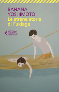 STRANE STORIE DI FUKIAGE