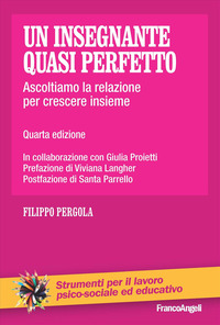 INSEGNANTE QUASI PERFETTO - ASCOLTIAMO LA RELAZIONE PER CRESCERE INSIEME