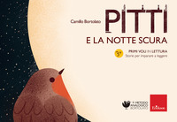 PITTI E LA NOTTE SCURA - PRIMI VOLI IN LETTURA