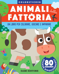 ANIMALI DELLA FATTORIA - COLORSTICKER