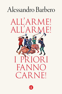 ALL\'ARME ALL\'ARME I PRIORI FANNO CARNE !