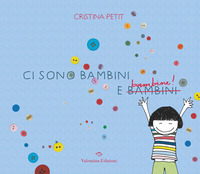 CI SONO BAMBINI E BAMBINE !