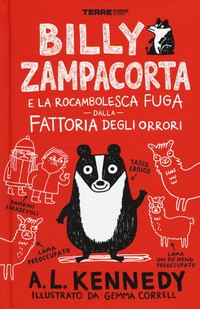 BILLY ZAMPACORTA E LA ROCAMBOLESCA FUGA DELLA FATTORIA DEGLI ORRORI di KENNEDY A. L.