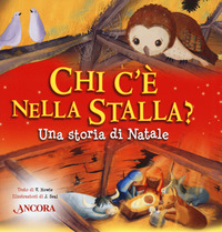 CHI C\'E\' NELLA STALLA ? UNA STORIA DI NATALE