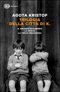 TRILOGIA DELLA CITTA\' DI K