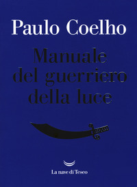 MANUALE DEL GUERRIERO DELLA LUCE