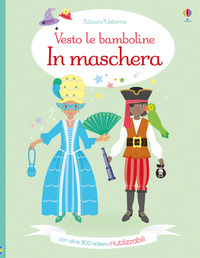 VESTO LE BAMBOLINE IN MASCHERA.