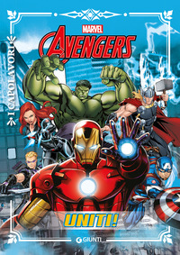 AVENGERS UNITI ! - I CAPOLAVORI