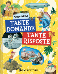 TANTE DOMANDE TANTE RISPOSTE