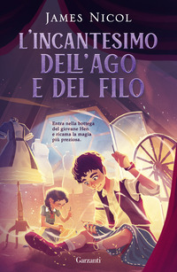 INCANTESIMO DELL\'AGO E DEL FILO