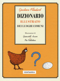 DIZIONARIO ILLUSTRATO DEI LUOGHI COMUNI