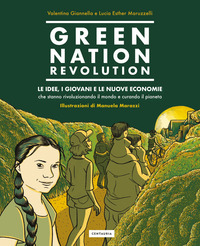 GREEN NATION REVOLUTION - LE IDEE I GIOVANI E LE NUOVE ECONOMIE