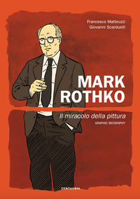 MARK ROTHKO - IL MIRACOLO DELLA PITTURA